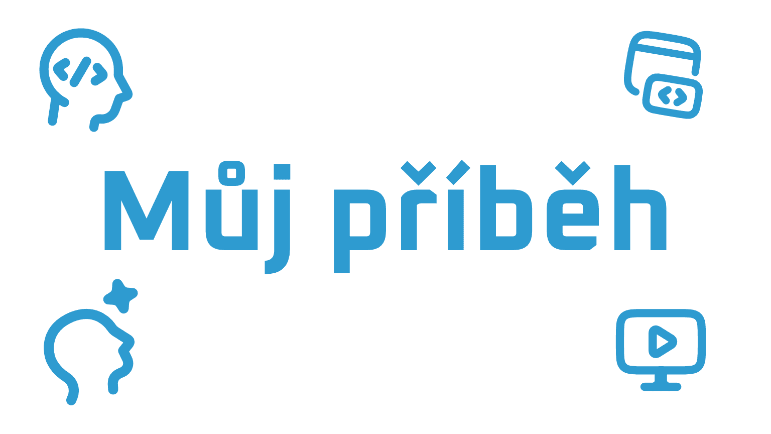 Grafika s nápisem Můj příběh a ikonami programování
